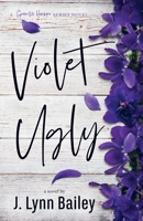 Violet Ugly 1732485518 Book Cover