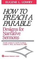 How to Preach a Parable: Designs for Narrative Sermons (Abingdon Preacher's Library) 0687179246 Book Cover