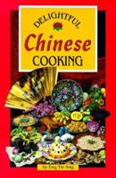 Delightful Chinese Cooking 0962781061 Book Cover