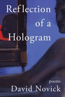 Reflection of a Hologram 1499019696 Book Cover