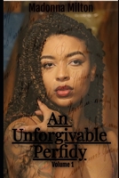 An Unforgivable Perfidy: First Edition 1974512754 Book Cover