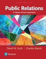 Public Relations: A Values-Driven Approach 0205459536 Book Cover