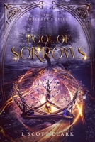 Pool of Sorrows: An Elemental Magic Rivalry (The Sorcerer's Guide Book 4) 1954814151 Book Cover