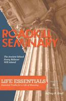 Roadkill Seminary: The Ancient School Every Beliver Will Attend 1460901584 Book Cover