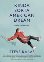 Kinda Sorta American Dream 0996717501 Book Cover