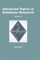 Advanced Topics in Database Research, Vol. 3 (Advanced Topics in Database Research Series) 1591402557 Book Cover