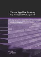 Effective Appellate Advocacy: Brief Writing and Oral Argument (American Casebook Series) 0314211705 Book Cover