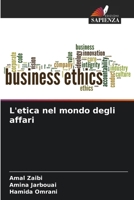 L'etica nel mondo degli affari (Italian Edition) 6208655145 Book Cover
