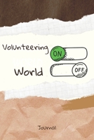 Volunteering On Word Off Journal: Journal or Planner for  Volunteering Lovers /  Retro Vintage  Volunteering Gift , (vintage journals and notebooks, ... handwritten diary, day book),  Lined Journal B083XRVSBW Book Cover