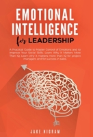 Emotional Intelligence for Leadership 1801098220 Book Cover