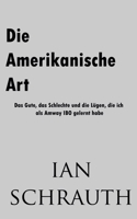 Die Amerikanische Art (German Edition) B0DWQR363R Book Cover