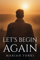 Let's Begin Again 2789625441 Book Cover