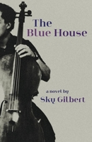 The Blue House 177086752X Book Cover