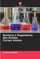 Química e Engenharia dos Óxidos Cursos mistos (Portuguese Edition) 6630186435 Book Cover