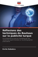 Réflexions des techniques du Bauhaus sur la publicité turque 6205380234 Book Cover