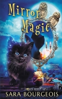 Mirror Magic (Familiar Kitten Mysteries) B08JDTN35R Book Cover