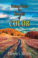 Written Words in Shades of Color 1958091537 Book Cover