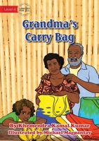 Grandma's Carry Bag 192268743X Book Cover