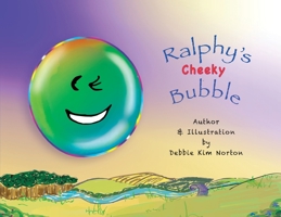 Ralphy's Cheeky Bubble 1789558948 Book Cover