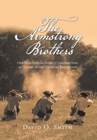 The Armstrong Brothers: One Pennsylvania Family's Contribution to Victory in the American Revolution 166415907X Book Cover