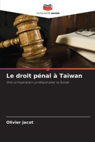 Le droit pénal à Taïwan (French Edition) 6209767087 Book Cover