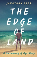 The Edge of Land: A Swimming of Age Story B0FQTDMTRR Book Cover