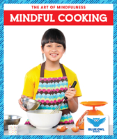 Mindful Cooking 1636903584 Book Cover