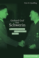 Gerhard Graf Von Schwerin (1899-1980): Wehrmachtgeneral - Kanzlerberater - Lobbyist 3506782290 Book Cover
