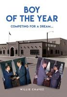 Boy of the Year: Competing for a Dream 0578531402 Book Cover