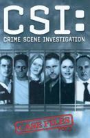 CSI: Crime Scene Investigation Case Files, Volume Two (CSI Graphic Novels 4-6) 1600100155 Book Cover