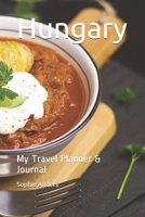 Hungary: My Travel Planner & Journal 1661254926 Book Cover