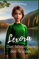 Lexora: Das Mysterium des Waldes (German Edition) B0CSGY1L62 Book Cover