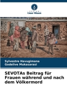 SEVOTAs Beitrag für Frauen während und nach dem Völkermord 6206110656 Book Cover