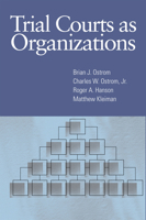 Trial Courts as Organizations 1592136303 Book Cover