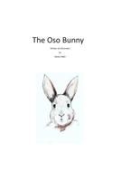 The Oso Bunny 1499222696 Book Cover