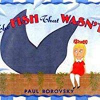 The Fish That Wasn't 156282581X Book Cover