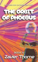 The Orbit of Phoebus and More Stories (Another Day in Paradise Lost.) B0G6Z2SPH4 Book Cover