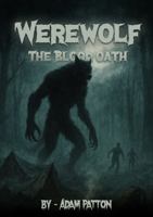 Werewolf: The Blood Oath 1970433035 Book Cover
