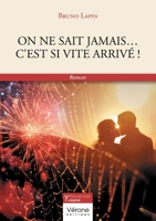 On ne sait jamais... c'est si vite arrivé ! B0DC61FWSC Book Cover