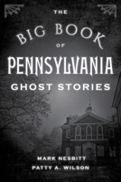 Big Book Of Pennsylvania Ghost Stories 0811703649 Book Cover