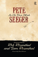 Pete Seeger: His Life in His Own Words 1612052185 Book Cover