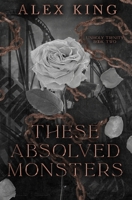 These Absolved Monsters: Step-Brother-Romance B0BW36MJGX Book Cover