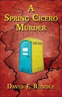 A Spring Cicero Murder 1413774210 Book Cover