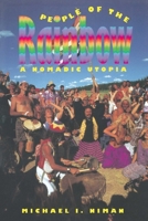 People of the Rainbow: A Nomadic Utopia 157233746X Book Cover