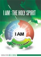 I Am: The Holy Spirit 1618635093 Book Cover