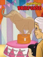 Grandpa's Briefcase 0996256199 Book Cover