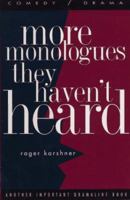 More Monologues They Haven't Heard 0961179228 Book Cover