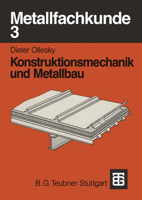 Metallfachkunde 3: Konstruktionsmechanik Und Metallbau 3519067072 Book Cover