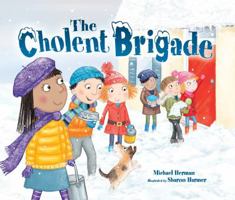 The Cholent Brigade 151240845X Book Cover