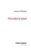 Vivre selon la nature (HR.HERM.PHILO.) (French Edition) 2705686703 Book Cover